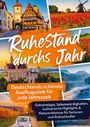 Andrea Hoffmann: Ruhestand durchs Jahr - Deutschlands schönste Ausflugsziele für jede Jahreszeit, Buch