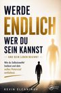 "Werde endlich wer du sein kannst und dein Leben beginnt." Ein Mann geht einem leuchtenden Umriss entgegen.