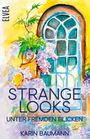 Karin Baumann: Strange Looks - Unter fremden Blicken, Buch