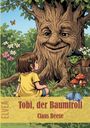 Text: "Tobi, der Baumtroll" von Claus Beese. Illustration: Kind sitzt vor einem lächelnden Baum mit Gesicht, daneben steht ein kleiner Troll.