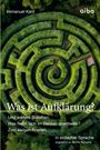 Immanuel Kant: Was ist Aufklärung? Und weitere Schriften: Was heißt: sich im Denken orientieren?" und "Zum ewigen Frieden"., Buch