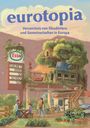 : eurotopia, Buch