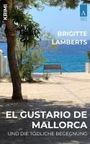 Brigitte Lamberts: El Gustario de Mallorca und die tödliche Begegnung, Buch