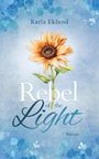 Karla Eklund: Rebel of the Light, Buch