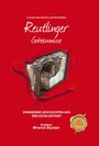 Text: "Reutlinger Geheimnisse", "Spannende Geschichten aus der Achalmstadt". Rotes Design, Fuß im Steinloch. Goldenes Siegel.