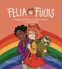 Annika Ruske: Felia Fuchs - Alltagsgeschichten aus dem Fuchsbau, Buch