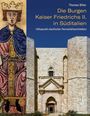 Thomas Biller: Die Burgen Kaiser Friedrichs II. in Süditalien, Buch