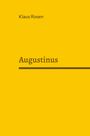 Klaus Rosen: Augustinus, Buch