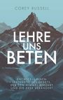 Text: "COREY RUSSELL - LEHRE UNS BETEN - Entwickle einen Lebensstil des Gebets, der den Himmel berührt und die Erde verändert."  
Illustration: Berge in blauem Ton.