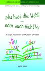 : 'Du hast die Wahl! ... oder auch nicht? ', Buch