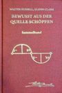 Walter Russell: Bewusst aus der Quelle schöpfen, Buch