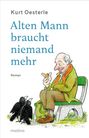 "Alten Mann braucht niemand mehr" von Kurt Oesterle, Roman. Illustration: Alter Mann auf Bank mit Vögeln.
