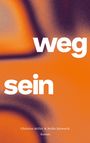 Stefan Schwarck: weg sein, Buch