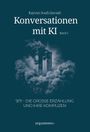 "Konversationen mit KI, Band I. 9/11 – Die große Erzählung und ihre Komplizen. Wolken umhüllen zwei Türme."