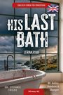 „ENGLISCH LERNEN FÜR ERWACHSENE“, „HIS LAST BATH“, „LERNKRIMI“. Badewanne mit roter Flüssigkeit, Fensterblick auf Küste.