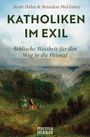 Scott Hahn: Katholiken im Exil, Buch
