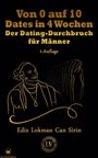 Ediz Lokman Can Sirin: Sirin, E: Von 0 auf 10 Dates in 4 Wochen, Buch
