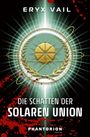 Eryx Vail: Die Schatten der Solaren Union, Buch