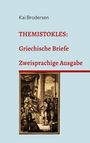 Kai Brodersen: Themistokles: Griechische Briefe, Buch