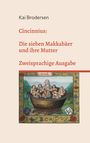 Kai Brodersen: Cincinnius: Die sieben Makkabäer und ihre Mutter, Buch