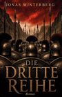 Oben: JONAS WINTERBERG. Unten: DIE DRITTE REIHE, Roman. Eine Armee in antiken Rüstungen vor dramatisch rotem Himmel.