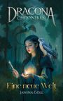 Janina Goll: Eine neue Welt, Buch