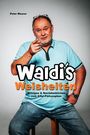 Peter Meurer: Waldi´s Weisheiten, Buch