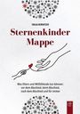 „Sternenkinder Mappe“ von Tanja Wirnitzer. Zwei Hände mit rotem Herz, umgeben von Sternen in Schwarz, Grau und Rot.