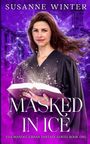 Susanne Winter: Masked in Ice, Buch