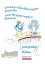 Titel: "Donaus Quellnymphe Donella und Regentropfen Platsch auf großer Reise". Zeichnung: Figuren auf Brücke.