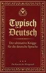 "Typisch Deutsch: Der ultimative Knigge für die deutsche Sprache" von "Die Kanzlei der Wortgewalt" auf rotem Hintergrund.