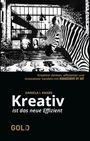 "Kreativ ist das neue Effizient" von Daniela Kaiser. Illustration: Ein Zebra, Mona Lisa und weitere Kunstwerke in einem Raum.