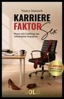 „KARRIERE FAKTOR Sex“ von Nancy Hanisch, „2. AUFLAGE AKTUALISIERT & ERWEITERT“. Roter Schal und Schuhe auf Bürostuhl.