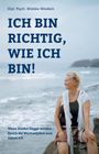 Wiebke Wiedeck: Ich bin richtig, wie ich bin!, Buch