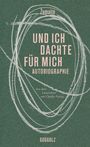 "UND ICH DACHTE FÜR MICH AUTOBIOGRAPHIE" steht vor grünem Hintergrund mit weißen, chaotischen Linien.
