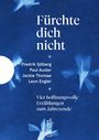 Text: "Fürchte dich nicht", Namen von vier Autoren, "Vier hoffnungsvolle Erzählungen zum Jahresende". Blau mit weißen Formen.