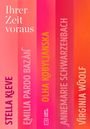 "Ihrer Zeit voraus" in weißer Schrift auf rosa Hintergrund. Vertikale Namen: Stella Kleve, Emilia Pardo Bazán, Olha Kobylianska, Annemarie Schwarzenbach, Virginia Woolf.
