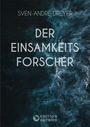 Sven-André Dreyer: Der Einsamkeitsforscher, Buch