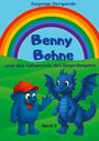 Dagmar Pergande: Benny Bohne und das Geheimnis des Regenbogens - ein magisches Abenteuer. Eine kleine blaue Bohne bricht auf, um die Farben der Welt zu retten., Buch