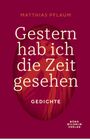 Matthias Pflaum: Gestern hab ich die Zeit gesehen. Gedichte. Illustration eines Kindes in warmen Rottönen. Büro Wilhelm Verlag.