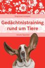 "Gedächtnistraining rund um Tiere", Ursula Oppolzer. Bunte Blumengrafik oben, darunter ein Hund mit großen Ohren.