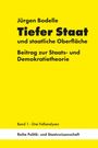 Jürgen Bodelle: Tiefer Staat und staatliche Oberfläche, Buch