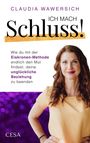 Titel: "Claudia Wawerisch - Ich mach Schluss!". Frau vor lila Hintergrund.