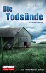 "Die Todsünde" von M. P. Roberts, Kriminalroman. "Ein Fall für Patricia Duncan" vor einer Scheune und Feldern.