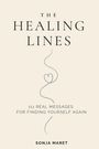 "The Healing Lines." Untertitel: "111 Real Messages for Finding Yourself Again." Autor: Sonja Maret. Illustratives Herzbild.