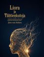 Jörn von Holten: Liora ja Tähtienkutoja, Buch