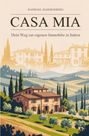 "CASA MIA: Dein Weg zur eigenen Immobilie in Italien." Illustration zeigt ein Landhaus in toskanischer Landschaft.