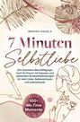 "7 Minuten Selbstliebe" von Marina Engels. Illustration eines Stifts, einer Frau und Blättern. Text: 100+ Me-Time Momente.