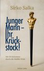 Der Text lautet: "Junger Mann – Ihr Krückstock! Mit 50 Kolumnen durch die Midlife-Krise". Ein Stock mit goldener Männerbüste.