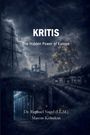 Nagel , Raphael: KRITIS - The Hidden Power of Europe, Buch